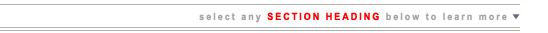 select any SECTION HEADING below to learn more